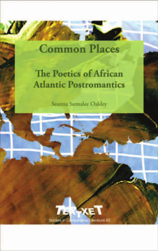 ﻿مکان‌های رایج: شاعرانه‌های پسرومانتیک آتلانتیک آفریقا.