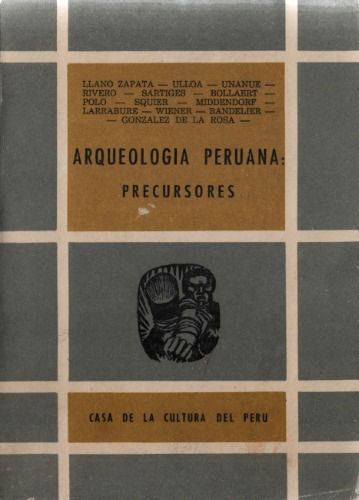 ﻿باستان شناسی پرو: پیش سازها