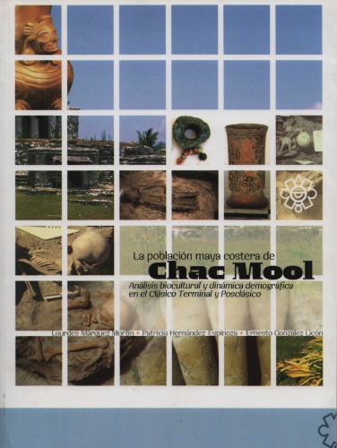 ﻿جمعیت مایاهای ساحلی چاک مول: تجزیه و تحلیل زیست فرهنگی و پویایی جمعیتی در ترمینال کلاسیک و پست کلاسیک