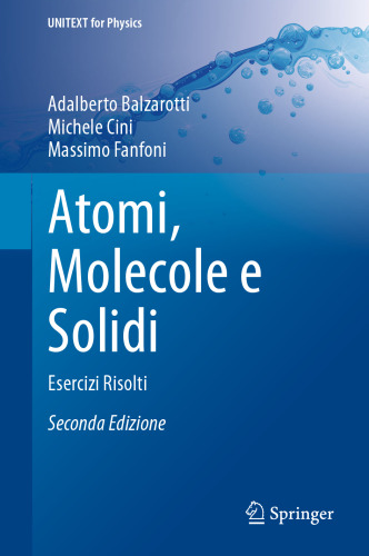 ﻿Atomi, Molecole e Solidi: Esercizi Risolti