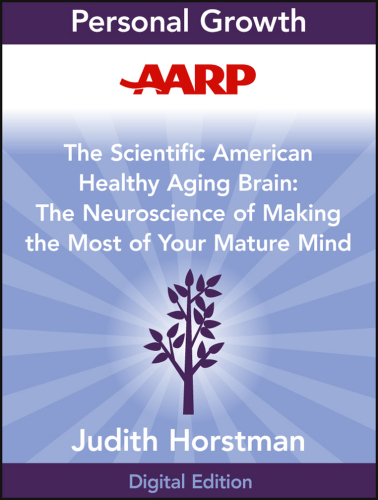 AARP مغز سالمندان سالم آمریکایی. علوم اعصاب از ذهنیت بالغ شما استفاده می کند