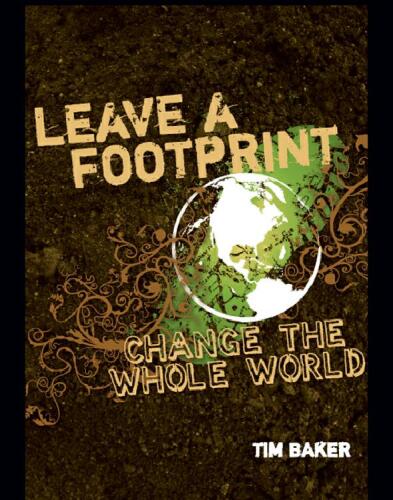 ﻿ردپایی از خود به جای بگذار - کل جهان را تغییر بده