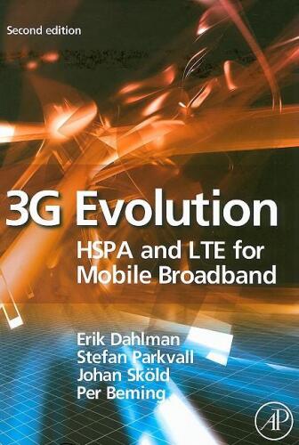 3G Evolution. HSPA و LTE برای پهنای باند موبایل