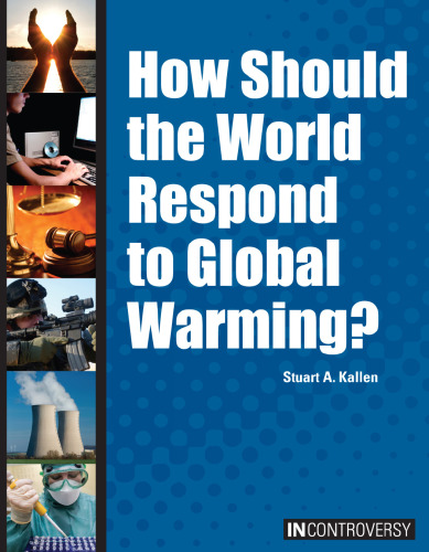 ﻿جهان چگونه باید به گرم شدن کره زمین واکنش نشان دهد؟