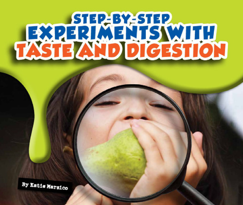 ﻿آزمایش های گام به گام با طعم و هضم