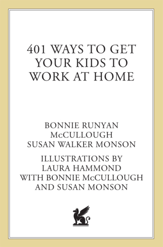 ﻿401 راه برای ترغیب فرزندانتان به کار در خانه. خانگی تست شده و موثر است!