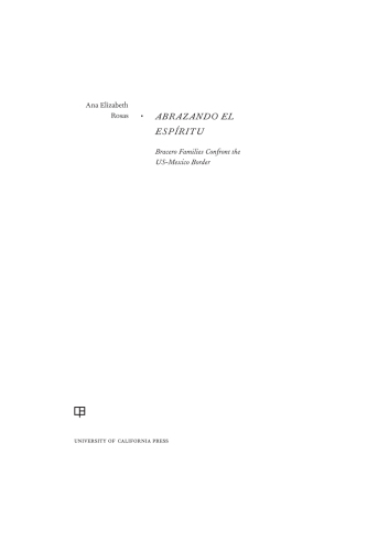 ﻿آبازاندو ال اسپریتو خانواده های براسرو با مرز ایالات متحده و مکزیک روبرو می شوند