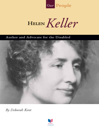 ﻿هلن کلر. نویسنده و مدافع معلولان