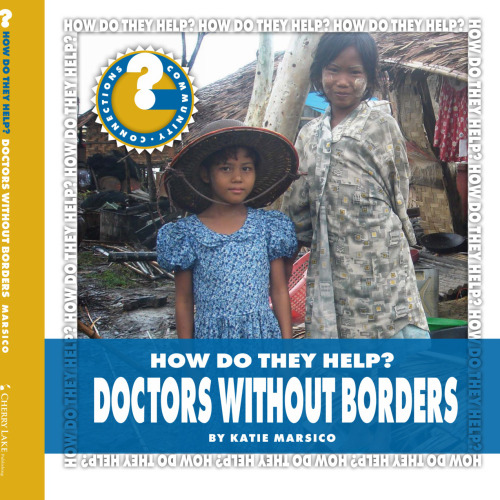 چگونه آنها کمک می کنند؟ پزشکان بدون مرز