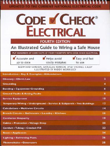﻿Code Check Electrical: یک راهنمای مصور برای سیم کشی یک خانه امن ، چاپ چهارم