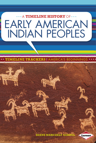 تاریخچه زمانی Timelines of the Early American Indians