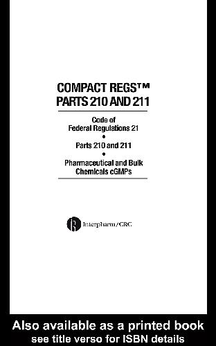 Regs Compact Parts 210 و 211: CFR 21 Parts 210 and 211 GMPs دارویی و فله ای