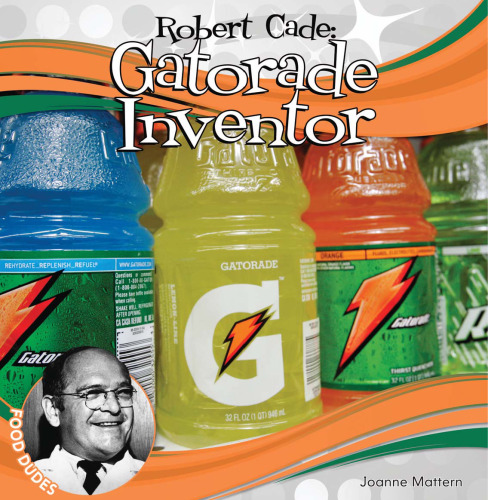 ﻿رابرت کید. Gatorade Inventor