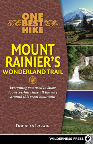 ﻿یکی از بهترین پیاده روی ها: Mount Rainier Wonderland Trail