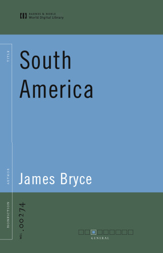 آمریکای جنوبی (کتابخانه دیجیتال جهانی). مشاهدات و برداشت ها