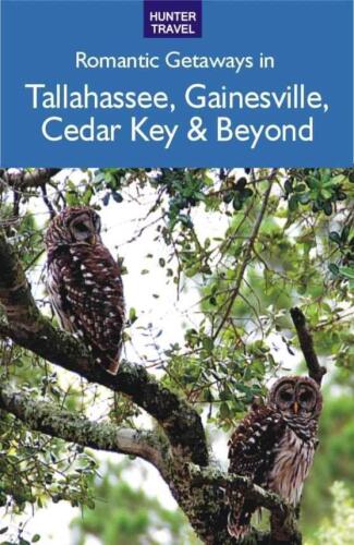 ﻿سفرهای عاشقانه در Tallahassee ، Gainesville ، Cedar Key و فراتر از آن