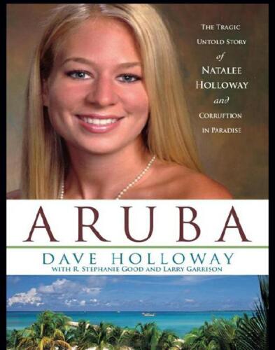 ﻿آروبا داستان ناگفته غم انگیز ناتالی هالووی و فساد در بهشت