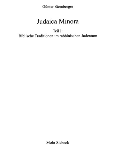 ﻿Judaica Minora: بخش اول: سنت های کتاب مقدس در یهودیت خاخام