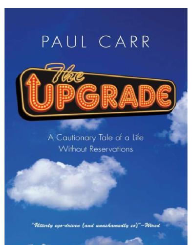 ﻿The Upgrade: یک داستان احتیاطی از زندگی بدون رزرو
