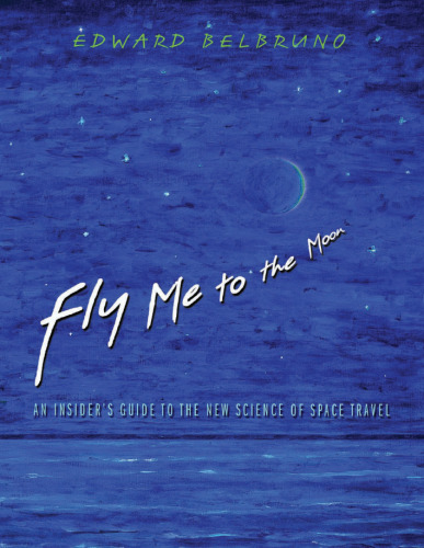 پرواز من به ماه: راهنمای خودی برای جدید علم سفر فضایی