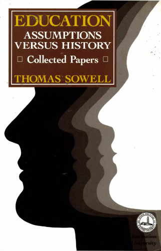 ﻿تحصیلات: مفروضات در مقابل تاریخ: مقالات گردآوری شده