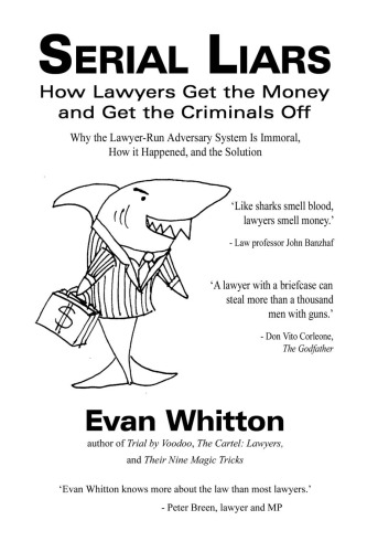 دروغگوهای سریال: چگونه وکلای پول دریافت می کنند و مجرمان را خاموش می کنند