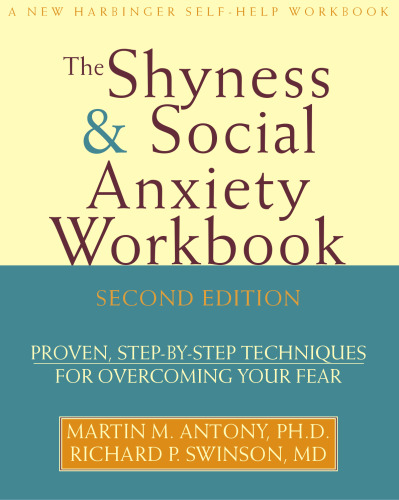 کتاب کار خجالتی و اضطراب اجتماعی: تکنیک های گام به گام اثبات شده برای غلبه بر ترس شما