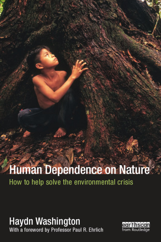 ﻿وابستگی انسان به طبیعت: چگونه به حل بحران زیست محیطی کمک کنیم