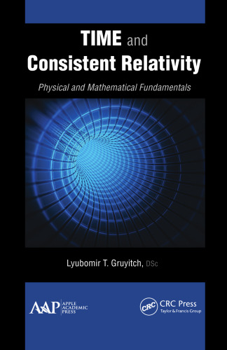 ﻿زمان و نسبیت سازگار: مبانی فیزیکی و ریاضی