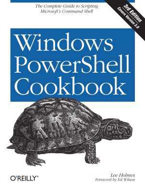 ﻿Windows PowerShell Cookbook