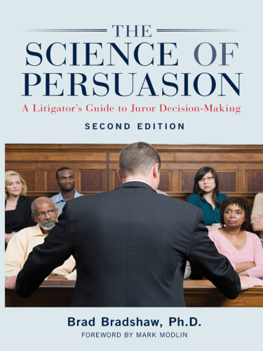 The Science of Persuasion: راهنمای دعوی در تصمیم گیری در مورد هیئت منصفه