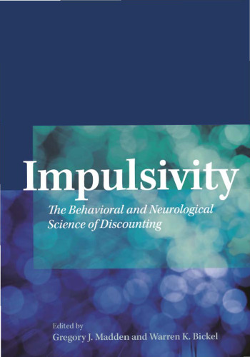 ﻿Impulsivity: علوم رفتاری و عصبی تخفیف