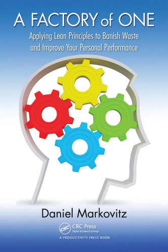 ﻿کارخانه یک: به کارگیری اصول ناب برای دفع زباله و بهبود عملکرد شخصی شما