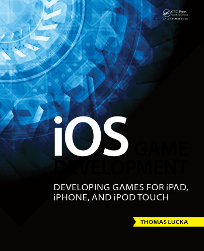 ﻿توسعه بازی iOS: توسعه بازی برای iPad، iPhone و iPod Touch