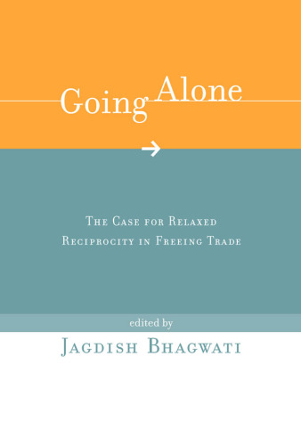 تنها رفتن: موردی برای بازگشت آرام بخش تجارت آزاد