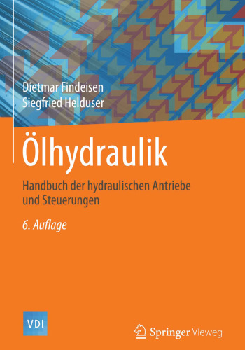 ﻿Oil Hydraulics: Handbook of Hydraulic Drives and Controls