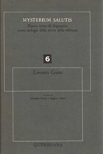 ﻿Mysterium salutis. رویداد مسیح (قسمت دوم)