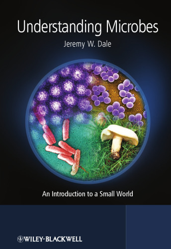 درک میکروب ها: مقدمه ای بر جهان کوچک