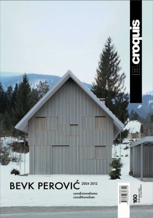 ﻿Bevk Perovic 2004-2012 Conditionalism (El Croquis 160)