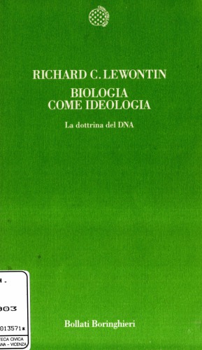 ﻿زیست شناسی به عنوان ایدئولوژی: دکترین DNA