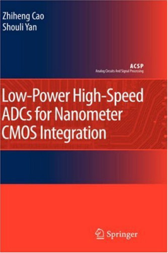 کم سرعت Adcs سرعت برای یکپارچه سازی Cmos نانومتر