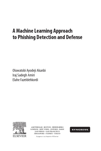 ﻿یک رویکرد یادگیری ماشینی برای تشخیص و دفاع فیشینگ