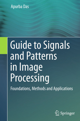 ﻿راهنمای سیگنال ها و الگوها در پردازش تصویر: مبانی، روش ها و کاربردها