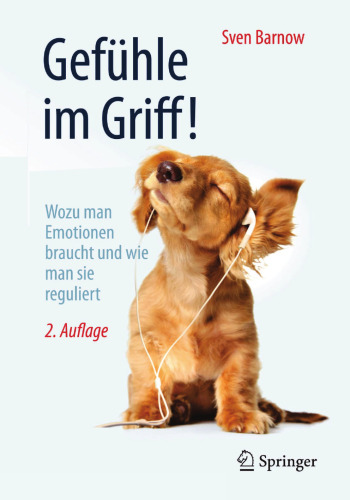 ﻿احساسات تحت کنترل: چرا به احساسات نیاز دارید و چگونه آنها را تنظیم کنید