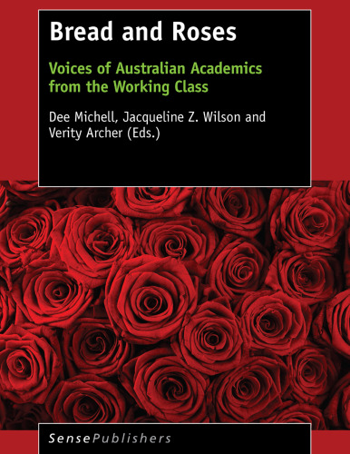 ﻿نان و گل سرخ: صدای دانشگاهیان استرالیایی از طبقه کارگر