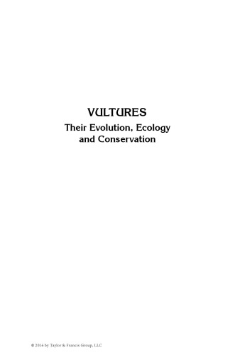 ﻿کرکس ها: تکامل، بوم شناسی و حفاظت از آنها