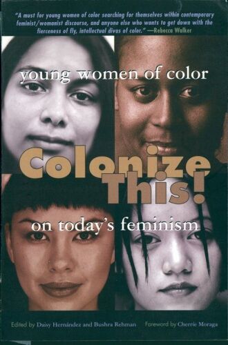 ﻿این را مستعمره کنید!: زنان جوان رنگین پوست در مورد فمینیسم امروزی