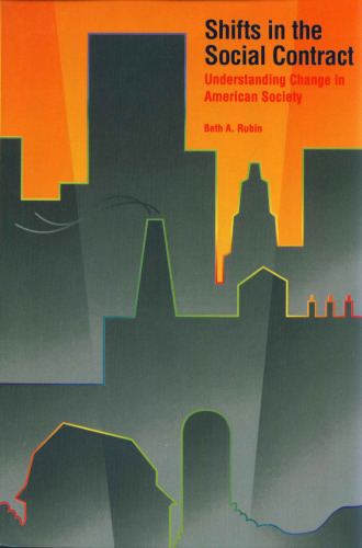 ﻿تغییرات در قرارداد اجتماعی: درک تغییر در جامعه آمریکا