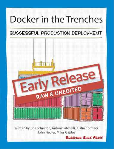﻿Docker in the Trenches: استقرار موفقیت آمیز تولید