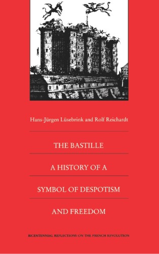 The Bastille: History of Symbol of despotism and azad